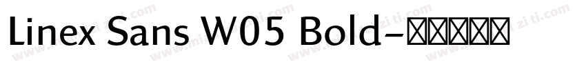 Linex Sans W05 Bold字体转换